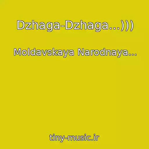 کاور آهنگ Dzhaga-Dzhaga...))) از Moldavskaya Narodnaya...