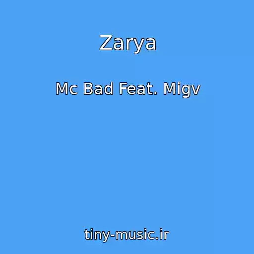 کاور آهنگ Zarya از Mc Bad Feat. Migv