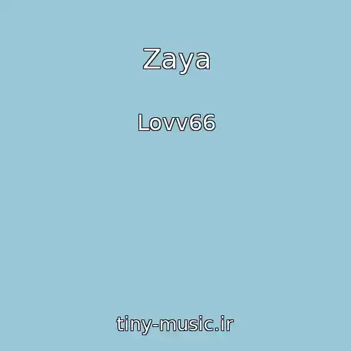 کاور آهنگ Zaya از Lovv66