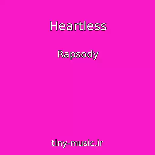 کاور آهنگ Heartless از Rapsody