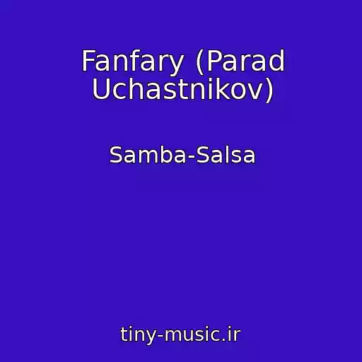 کاور آهنگ Fanfary (Parad Uchastnikov) از Samba-Salsa