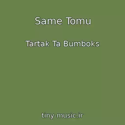 کاور آهنگ Same Tomu از Tartak Ta Bumboks