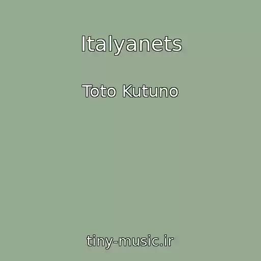 کاور آهنگ Italyanets از Toto Kutuno