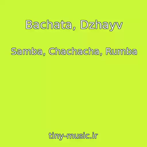 کاور آهنگ Bachata, Dzhayv از Samba, Chachacha, Rumba