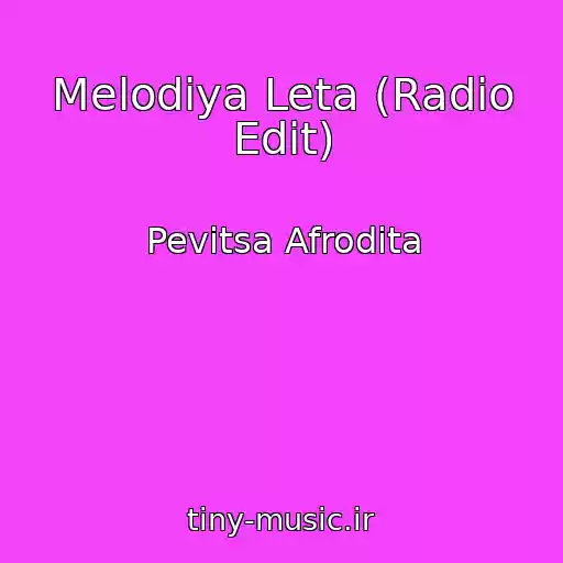 کاور آهنگ Melodiya Leta (Radio Edit) از Pevitsa Afrodita