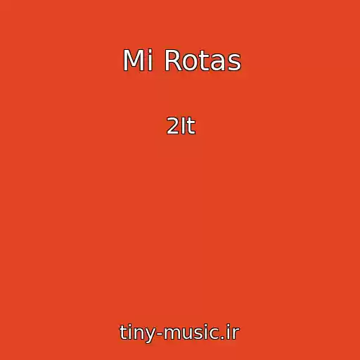 کاور آهنگ Mi Rotas از 2It