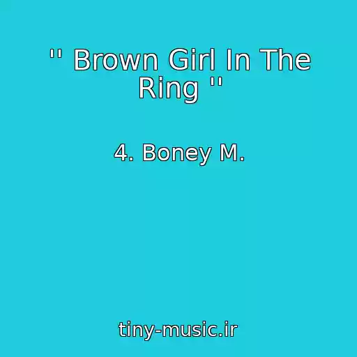 کاور آهنگ '' Brown Girl In The Ring '' از 4. Boney M.