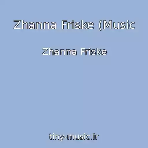 کاور آهنگ Zhanna Friske (Music از Zhanna Friske