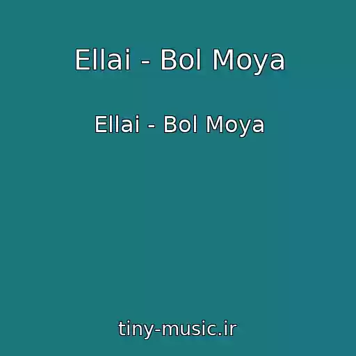 کاور آهنگ Ellai - Bol Moya از Ellai - Bol Moya