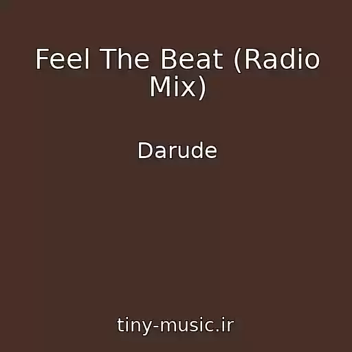 کاور آهنگ Feel The Beat (Radio Mix) از Darude