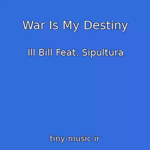 کاور آهنگ War Is My Destiny از Ill Bill Feat. Sipultura