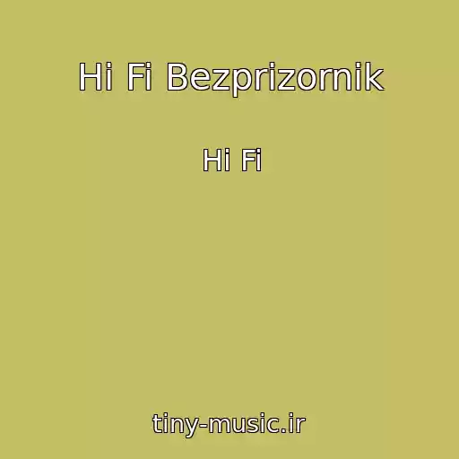 کاور آهنگ Hi Fi Bezprizornik از Hi Fi
