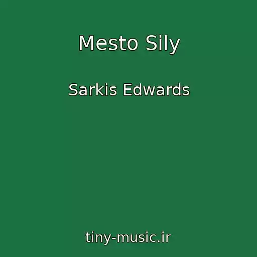 کاور آهنگ Mesto Sily از Sarkis Edwards