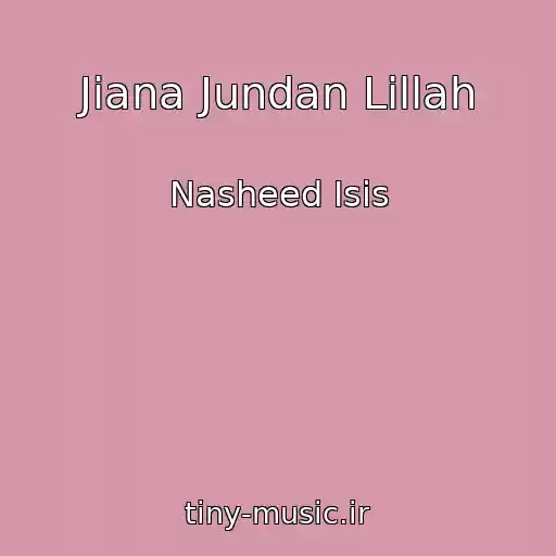 کاور آهنگ Jiana Jundan Lillah از Nasheed Isis