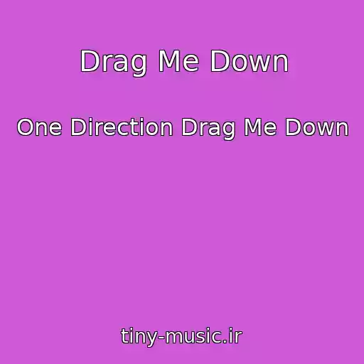 کاور آهنگ Drag Me Down از One Direction Drag Me Down