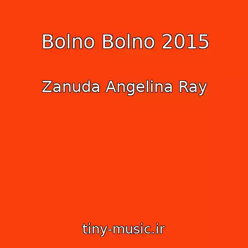 کاور آهنگ Bolno Bolno 2015 از Zanuda Angelina Ray