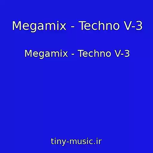 کاور آهنگ Megamix - Techno V-3 از Megamix - Techno V-3