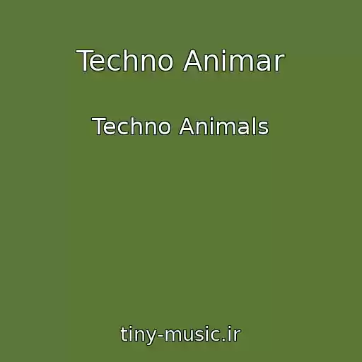 کاور آهنگ Techno Animar از Techno Animals