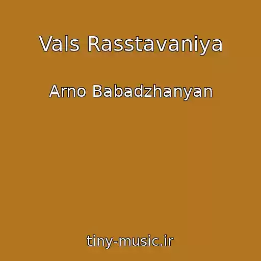 کاور آهنگ Vals Rasstavaniya از Arno Babadzhanyan
