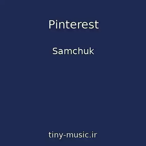 کاور آهنگ Pіnterest از Samchuk
