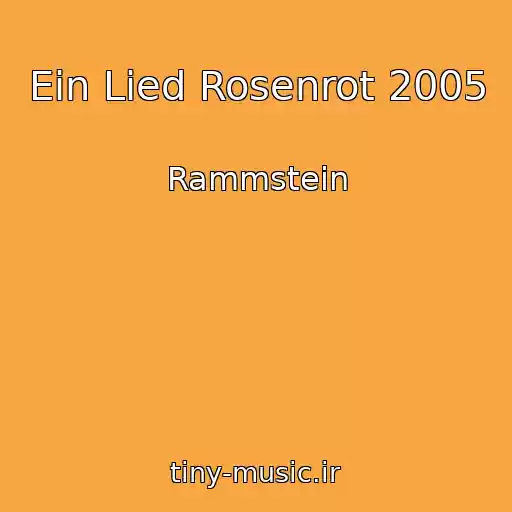 کاور آهنگ Ein Lied Rosenrot 2005 از Rammstein