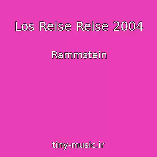 کاور آهنگ Los Reise Reise 2004 از Rammstein
