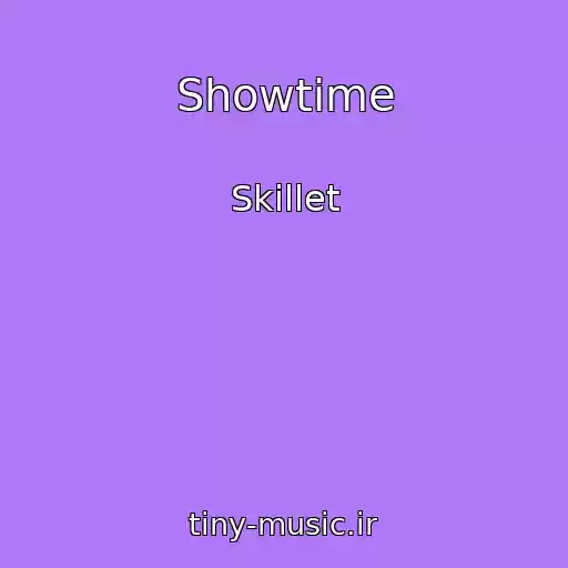 کاور آهنگ Showtime از Skillet