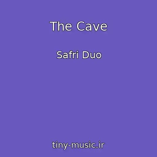 کاور آهنگ The Cave از Safri Duo