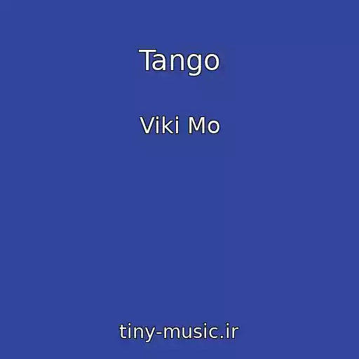 کاور آهنگ Tango از Viki Mo
