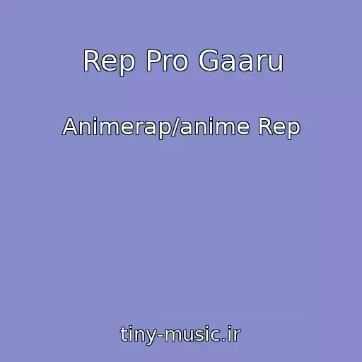 کاور آهنگ Rep Pro Gaaru از Animerap/anime Rep