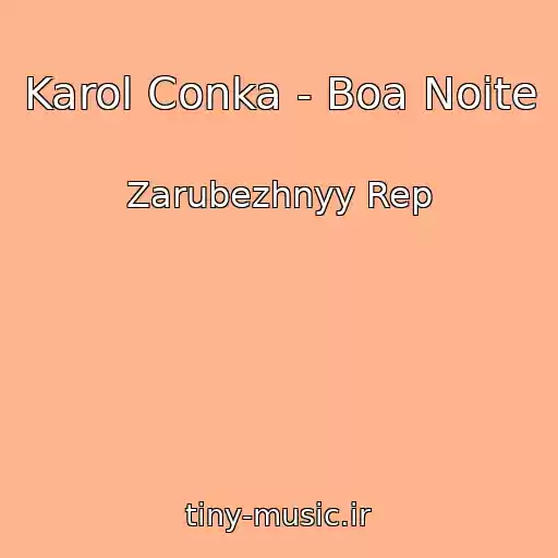 کاور آهنگ Karol Conka - Boa Noite از Zarubezhnyy Rep