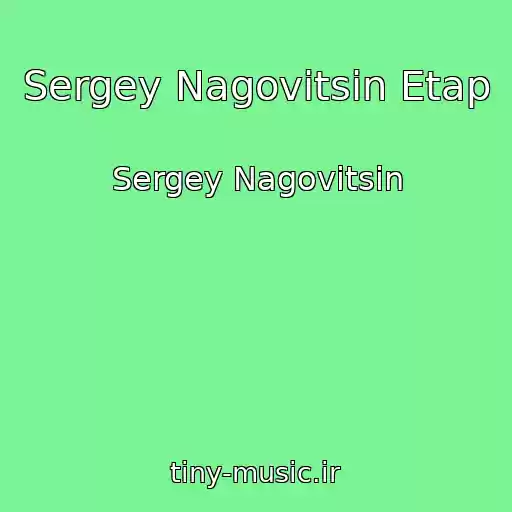 کاور آهنگ Sergey Nagovitsin Etap از Sergey Nagovitsin