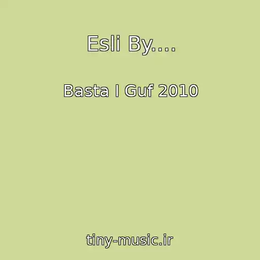 کاور آهنگ Esli By.... از Basta I Guf 2010