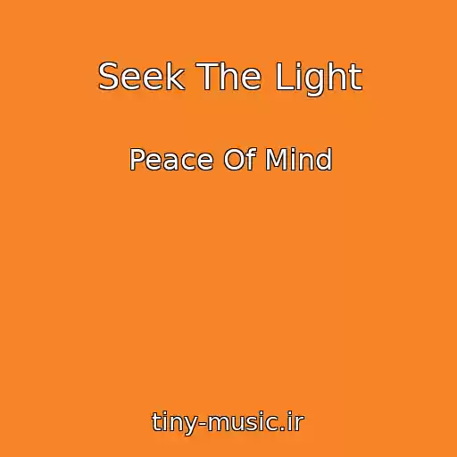 کاور آهنگ Seek The Light از Peace Of Mind