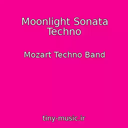 کاور آهنگ Moonlight Sonata Techno از Mozart Techno Band