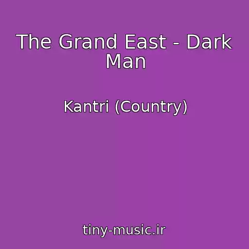 کاور آهنگ The Grand East - Dark Man از Kantri (Country)