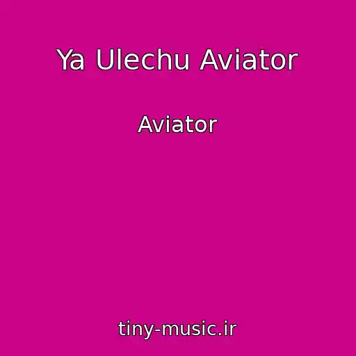 کاور آهنگ Ya Ulechu Aviator از Aviator