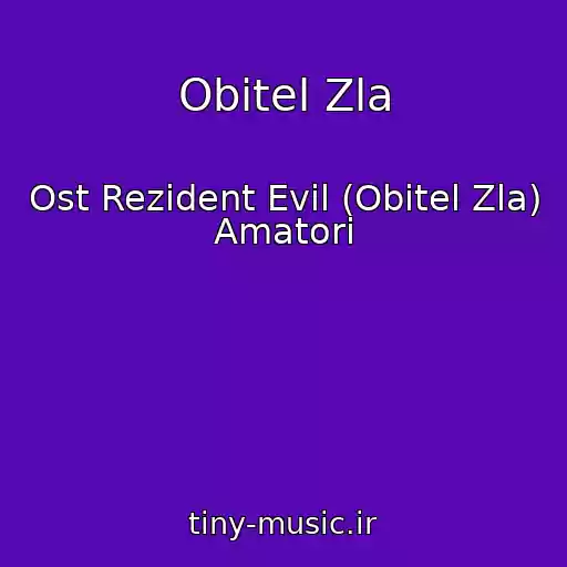 کاور آهنگ Obitel Zla از Ost Rezident Evil (Obitel Zla) Amatori