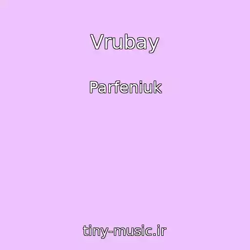 کاور آهنگ Vrubay از Parfeniuk