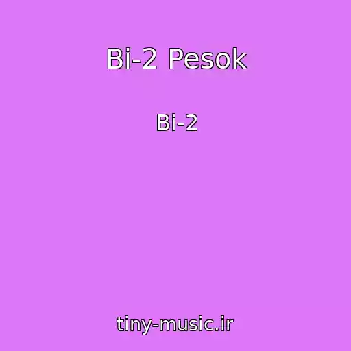 کاور آهنگ Bi-2 Pesok از Bi-2