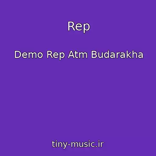 کاور آهنگ Rep از Demo Rep Atm Budarakha