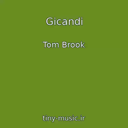کاور آهنگ Gicandi از Tom Brook