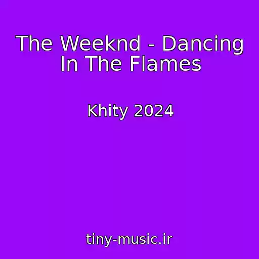 کاور آهنگ The Weeknd - Dancing In The Flames از Khity 2024