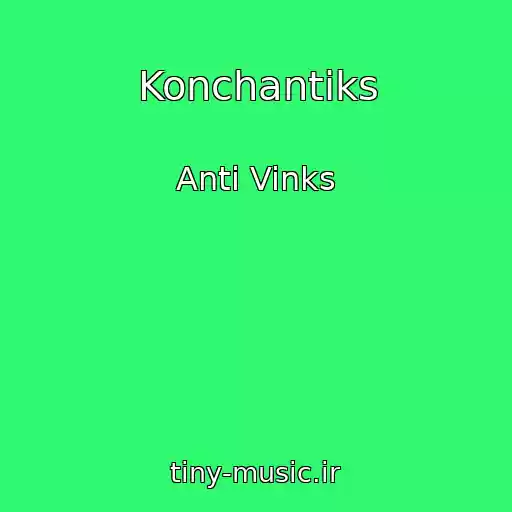 کاور آهنگ Konchantiks از Anti Vinks