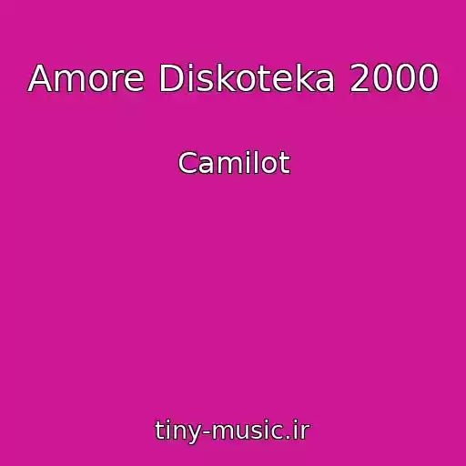 کاور آهنگ Amore Diskoteka 2000 از Camilot