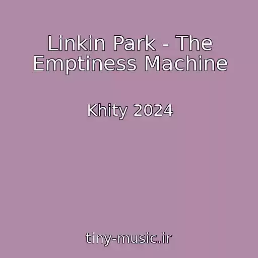 کاور آهنگ Linkin Park - The Emptiness Machine از Khity 2024