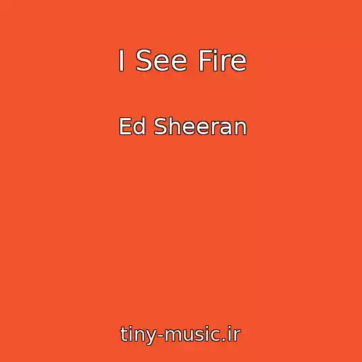کاور آهنگ I See Fire از Ed Sheeran