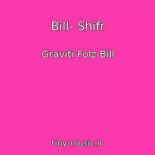 کاور آهنگ Bill- Shifr از Graviti Folz-Bill