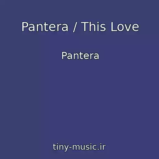 کاور آهنگ Pantera / This Love از Pantera