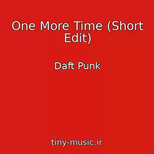 کاور آهنگ One More Time (Short Edit) از Daft Punk